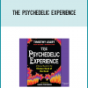The Psychedelic Experience A Manual Based on the Tibetan Book of the Dead from Timothy Leary at Midlibrary.com