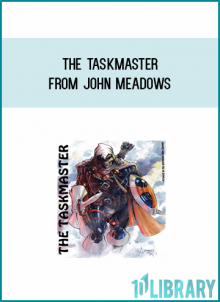 The Taskmaster from John Meadows at Midlibrary.com