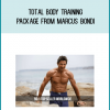 Total Body Training Package from Marcus Bondi at Midlibrary.com