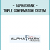Triple ConfirmationAlphaShark Ichimoku CloudTriple Confirmation Indicator and Scan