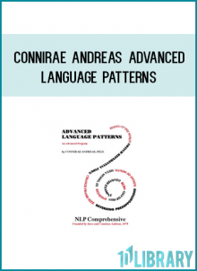 In this popular audio program, Connirae Andreas elegantly teaches and demonstrates some of the most powerful linguistic patterns developed in NLP. By practicing these Advanced Language Patterns, you will learn a range of new ways to usefully communicate in everyday life.