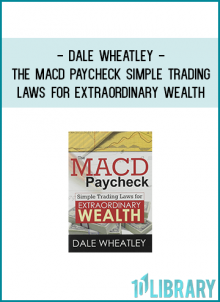 MACD is one of the most powerful indicators a trader can use, and few make it work as a profit machine as well as Dale Wheatley. In this brand new course, Dale brings you simple strategies to employ MACD that allow anyone to gain huge returns.