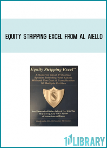 Equity Stripping Excel from Al Aiello at Midlibrary.com