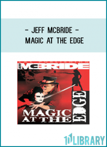 Jeff McBride - Magic At the Edge