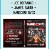 Joe DeFranco & James Smith - Hardcore DVDs