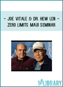Let Dr. Joe Vitale and Dr. Ihaleakala Hew Len teach you how to