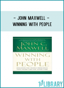 John Maxwell - Winning With People