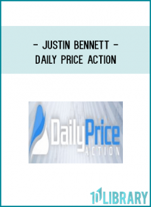 Justin Bennett - Daily Price Action