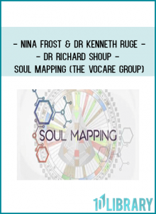 Nina Frost & Dr Kenneth Rüge & Dr Richard Shoup - Soul Mapping (The Vocare Group)