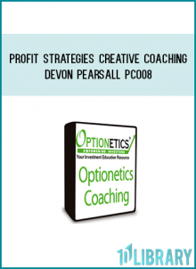 Profit Strategies – Creative Coaching – Devon Pearsall – PCO08 – 20090722