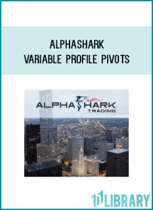 AlphaShark - Variable Profile Pivots