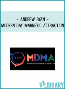 Andrew Ryan - Modern Day Magnetic Attraction