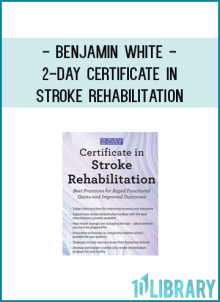 Built on today’s best practices, this program will show you how to develop and market a world-class stroke rehabilitation
