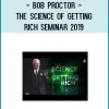 Bob Proctor - The Science of Getting Rich Seminar 2019