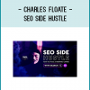 Charles Floate - SEO Side Hustle