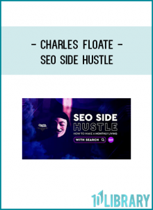 Charles Floate - SEO Side Hustle