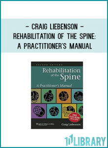 Craig Liebenson - Rehabilitation of the Spine: A Practitioner's Manual