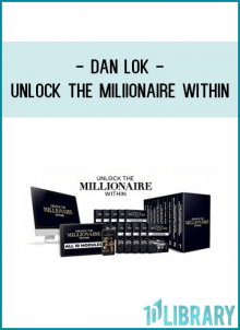Dan Lok - Unlock the Miliionaire Within