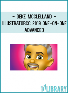 Deke McClelland - IllustratorCC 2019 One-on-One - Advanced