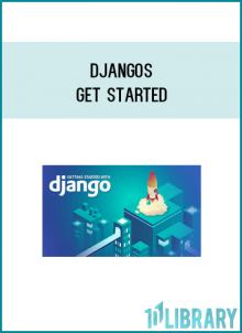 Djangos - Get Started