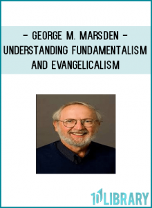 In this historical overview of American fundamentalism and evangelicalism, Marsden provides an