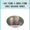 Hal Stone & Sidra Stone - Voice Dialogue Series