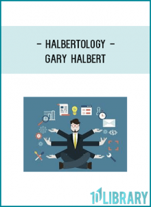 Halbertology - Gary Halbert