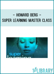 Howard Berg - Super Learning Master Class