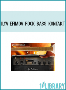 Ilya Efimov Rock Bass KONTAKT