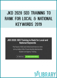 JKD 2020 SEO Training to Rank for Local & National Keywords 2019