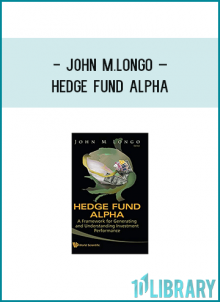 and indispensable feature of the hedge fund world.” —Financial Analysts Journal –This text refers to the Hardcover edition.