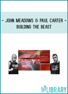 John Meadows & Paul Carter - Building the Beast