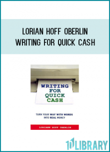 Lorian Hoff Oberlin - Writing for Quick Cash