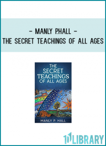 are available on CD’s as well. He is perhaps best known for his 1928 classic, “The Secret Teachings of All Ages,” an encyclopedia of the world’s wisdom traditions and symbolic disciplines.