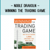 Noble Drakoln - Winning the Trading Game