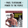 People!-Russian Strength Training Secrets for Every American delivers all of this and more.
