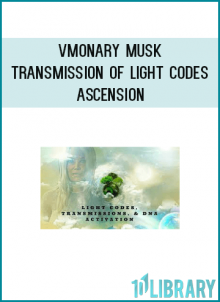 VMonary Musk - Transmission of Light Codes - Ascension