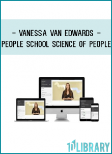 Vanessa Van Edwards - People School Science Of People