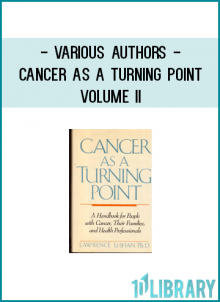 Various Authors - CANCER AS A TURNING POINT VOLUME II