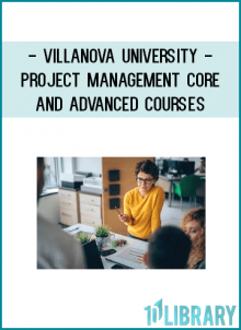 Villanova University - Project Management Core and Advanced Courses