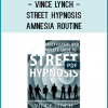 Vince Lynch - Street Hypnosis: Amnesia Routine