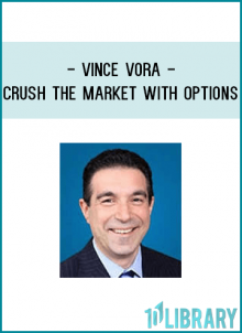 Vince Vora -Crush the Market with Options