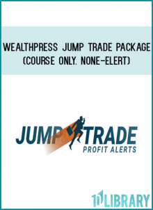 Wealthpress Jump Trade Package (Course Only. None-elert)