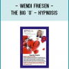 Wendi Friesen - The Big 'O' - Hypnosis