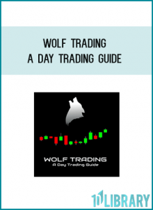 Wolf Trading - A Day Trading Guide