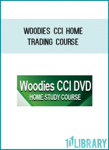 Woodies CCI Home Trading Course