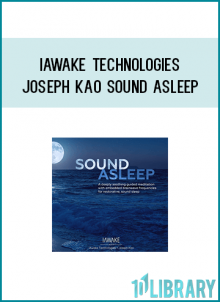 Listening to iAwake’s ‘Sound Asleep’ provides a gentle way to relax and drift off into a profoundly refreshing deep sleep. ~ J.P.
