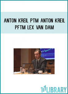 " 1- MILLION DOLLAR TRADERS COURSE – LEX VAN DAM  2-ANTON KREIL PTM
