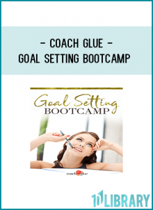     Course Workbook with Worksheets, Exercises, and Checklists: “Goal Setting Bootcamp” (34 pages)