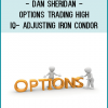 Learn options trading from real master – Dan Sheridan a 22 years CBOE veteranoption floor trader !!! High Probability Condors Adjusment live tradeClass. The video running time is 1:45 minutes. This video contains paidmentoring sessions from Sherdans students real trades that took placeon 2007. Dan show his novice part-time student trader how to adjust highprobability condor by keeping eyes on delta and theta.